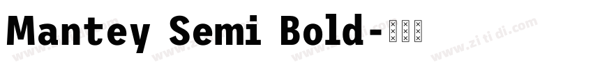 Mantey Semi Bold字体转换 Mantey Semi Bold字体转换
